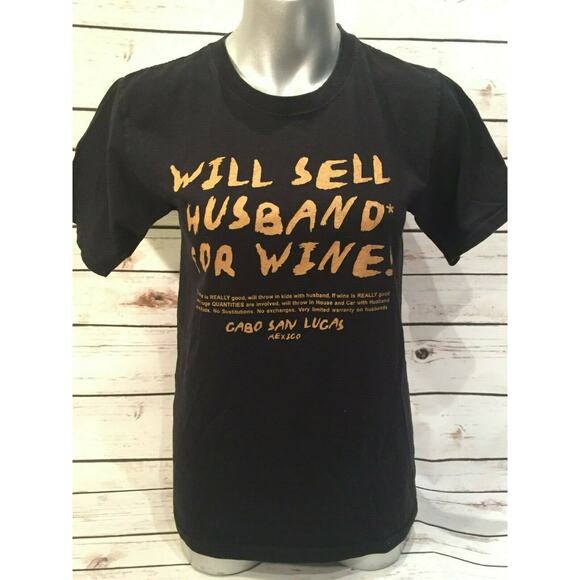 Will Sell Husband for Wine TShirt Cabo San Lucas Mexico Very Limited Warranty S - Picture 1 of 5